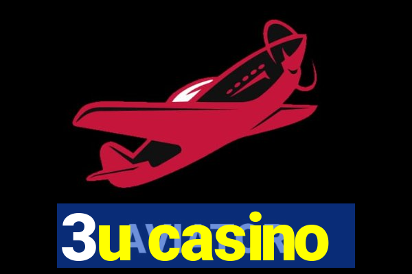 3u casino